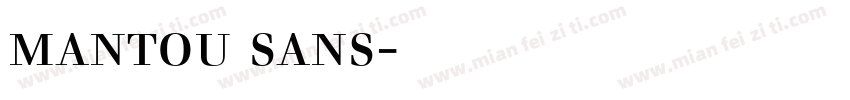 mantou sans字体下载字体转换